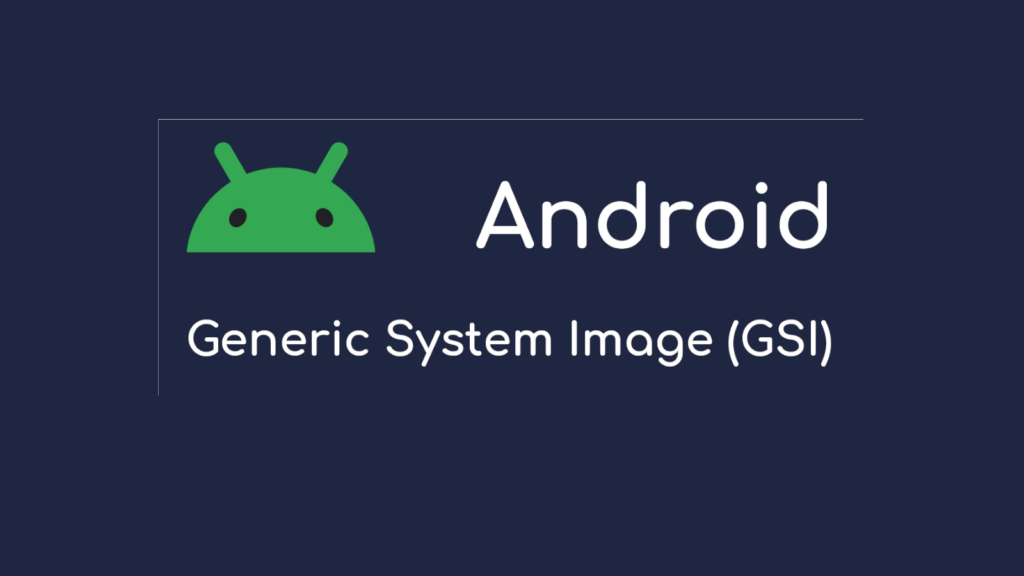 Android GSI